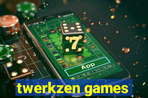 twerkzen games